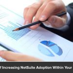 8 Ways of Increasing NetSuite Adoption Within Your Business