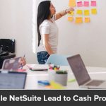 Oracle NetSuite Lead to Cash Process