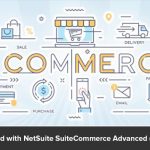 Getting Started with NetSuite SuiteCommerce Advanced (SCA) in 2020