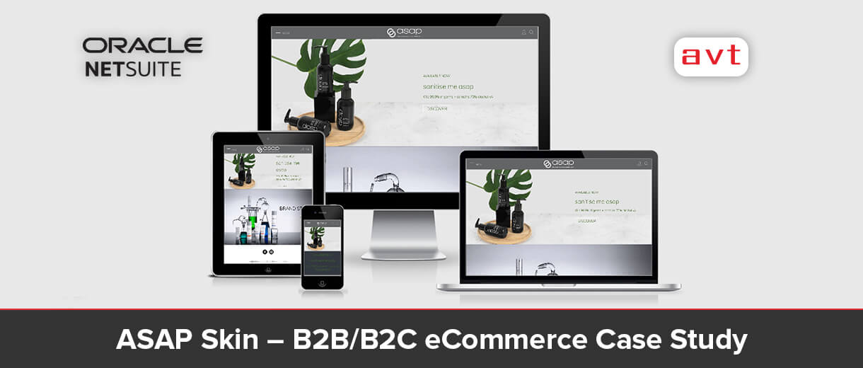 ASAP Skin - AVT Oracle NetSuite B2B/B2C eCommerce Case Study