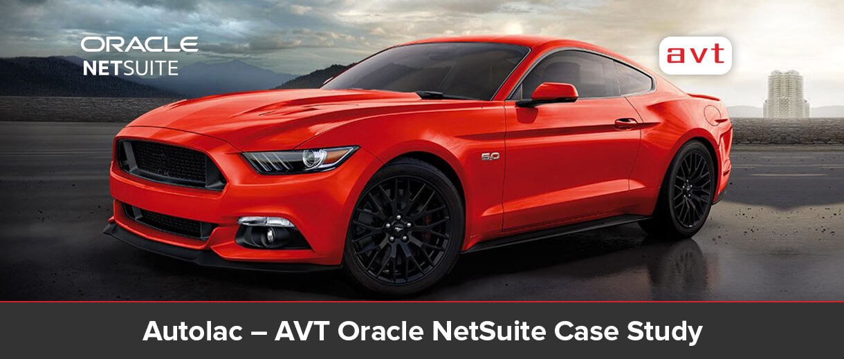 Autolac - AVT Oracle NetSuite Case Study