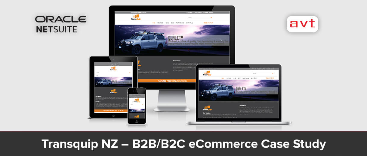 Transquip NZ - AVT Oracle NetSuite B2B/B2C eCommerce Case Study