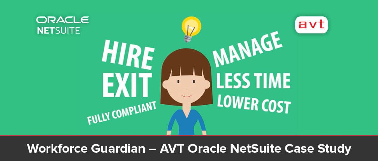 Workforce Guardian - AVT Oracle NetSuite Case Study