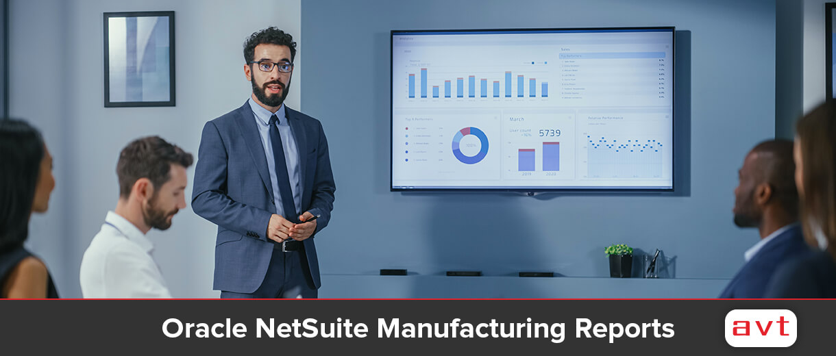 avt-oracle-netsuite-manufacturing-reports-featured-image