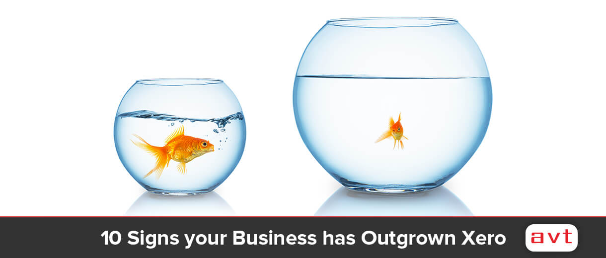 10 Signs your Business has Outgrown Xero