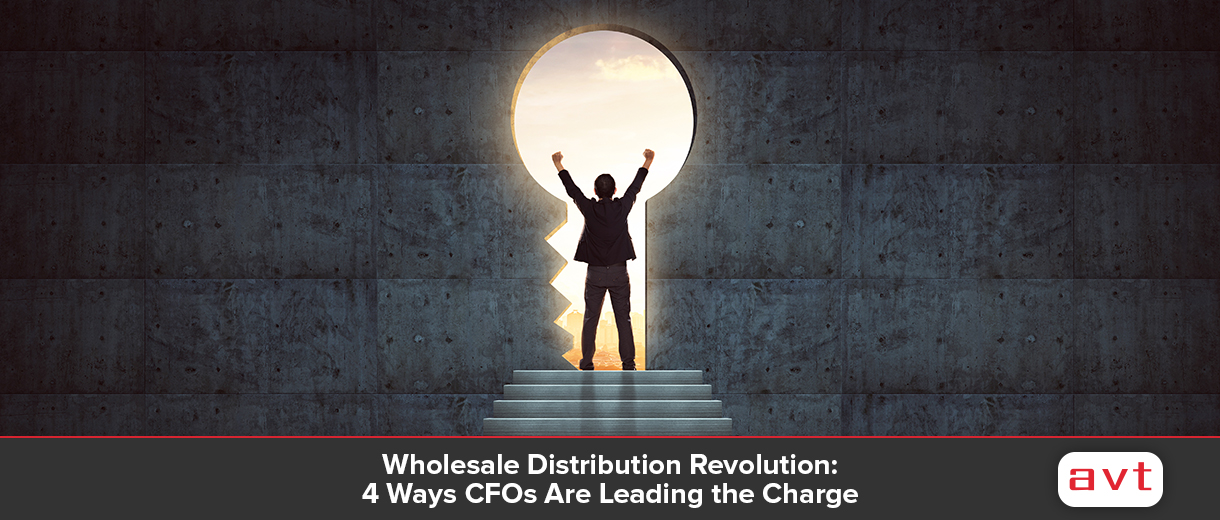 Wholesale Distribution Revolution- 4 Ways CFOs Are Leading the Charge